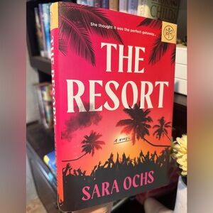 The Resort by Sara Ochs hardback book